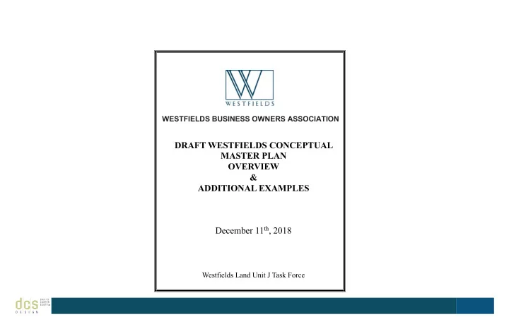 draft westfields conceptual master plan overview amp