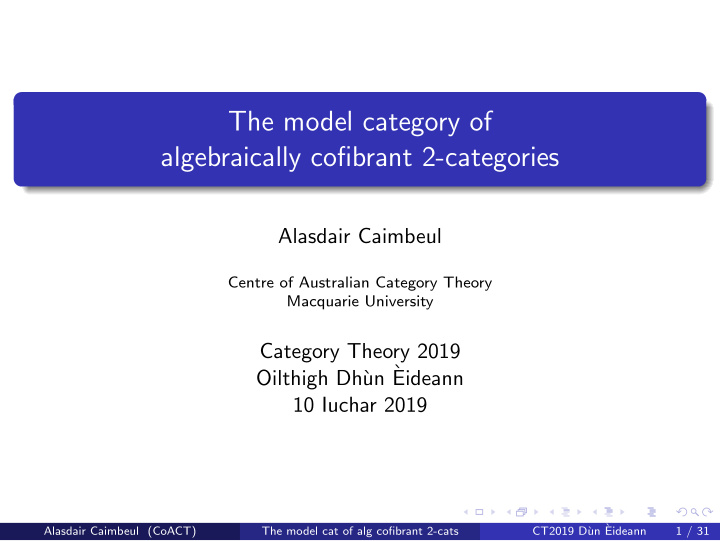 the model category of algebraically cofibrant 2 categories