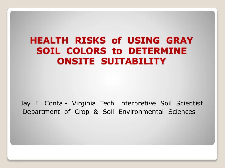 health risks of using gray soil colors to determine