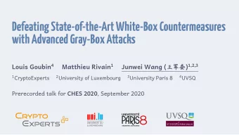 DefeatingState-of-the-ArtWhite-BoxCountermeasures  withAdvancedGray-BoxAttacks Louis Goubin 4