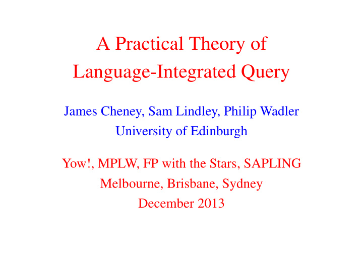 a practical theory of language integrated query
