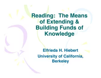 Reading:  The Means  Reading:  The Means  of Extending &amp;  of Extending &amp;  Building Funds of