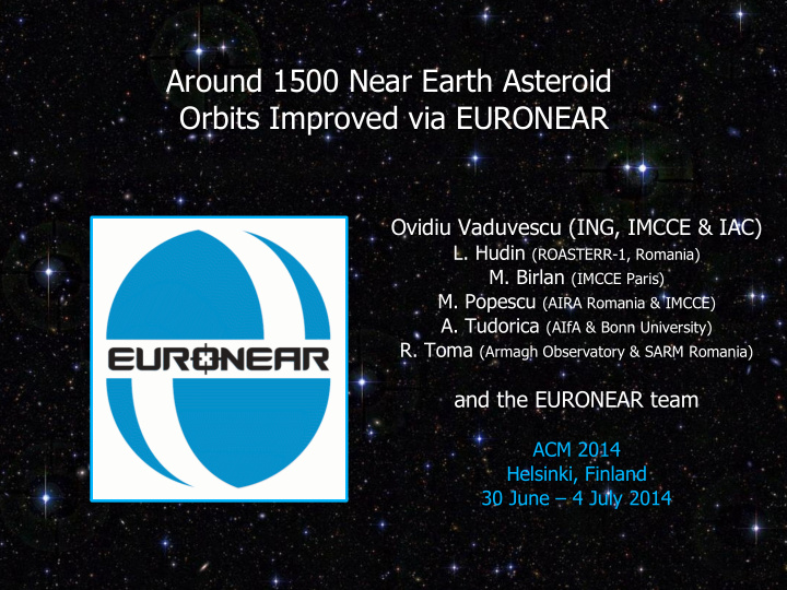 around 1500 near earth asteroid orbits improved via