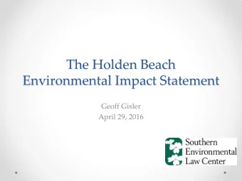 The Holden Beach  Environmental Impact Statement  Geoff Gisler  April 29, 2016  National