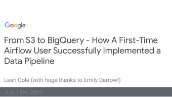 From S3 to BigQuery - How A First-Time  Airglow User Successfully Implemented a  Data Pipeline