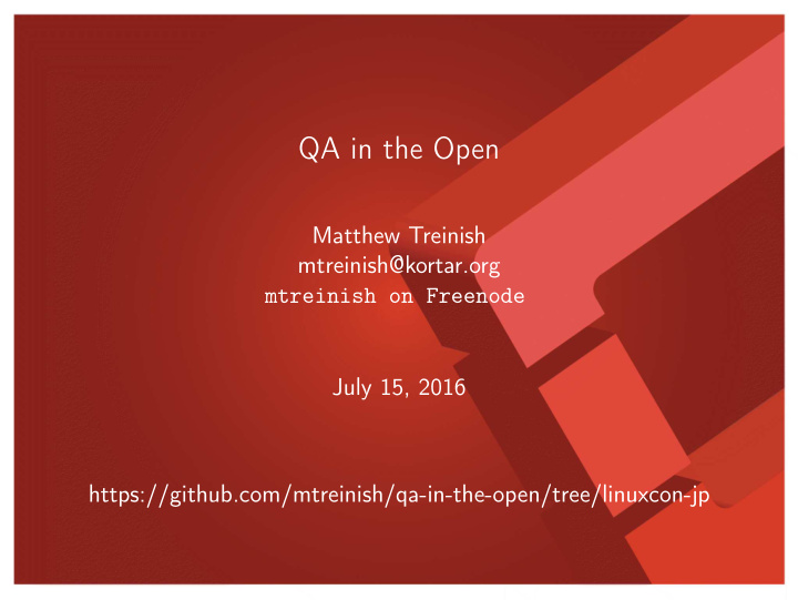 qa in the open