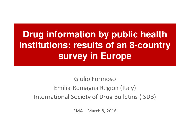 drug information by public health institutions results of