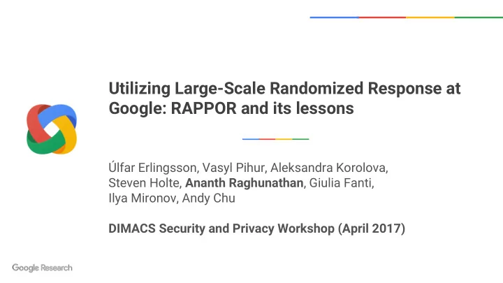 utilizing large scale randomized response at google