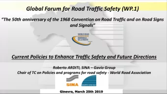 Global Forum for Road Traffic Safety (WP.1)  The 50th anniversary of the 1968 Convention on Road