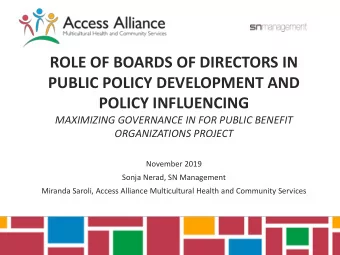 ROLE OF BOARDS OF DIRECTORS IN  PUBLIC POLICY DEVELOPMENT AND  POLICY INFLUENCING  MAXIMIZING