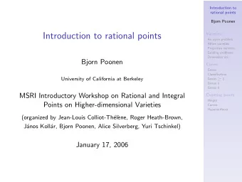 Introduction to rational points  Varieties  An open problem  Affine varieties  Projective varieties