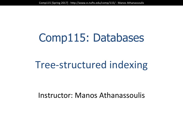 comp115 databases tree structured indexing