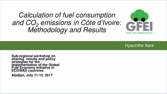 Calculation of fuel consumption and CO 2 emissions in Cte dIvoire:  Methodology and Results
