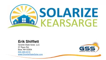 Erik Shifflett  Granite State Solar, LLC  57 Ryan Rd.  Bow, NH 03304  603.369.4318