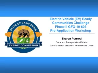 Communities Challenge  Phase II GFO-19-603  Pre-Application Workshop Sharon Purewal  Fuels and