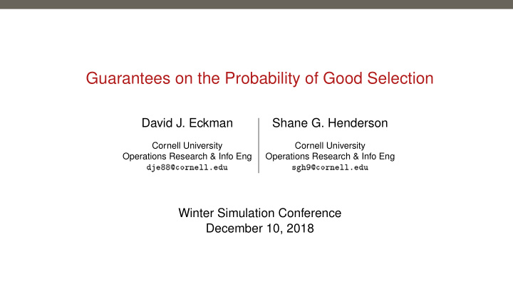 guarantees on the probability of good selection
