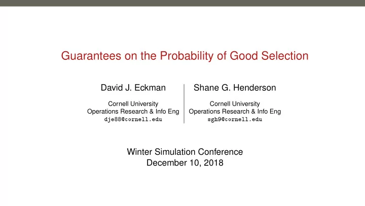 guarantees on the probability of good selection