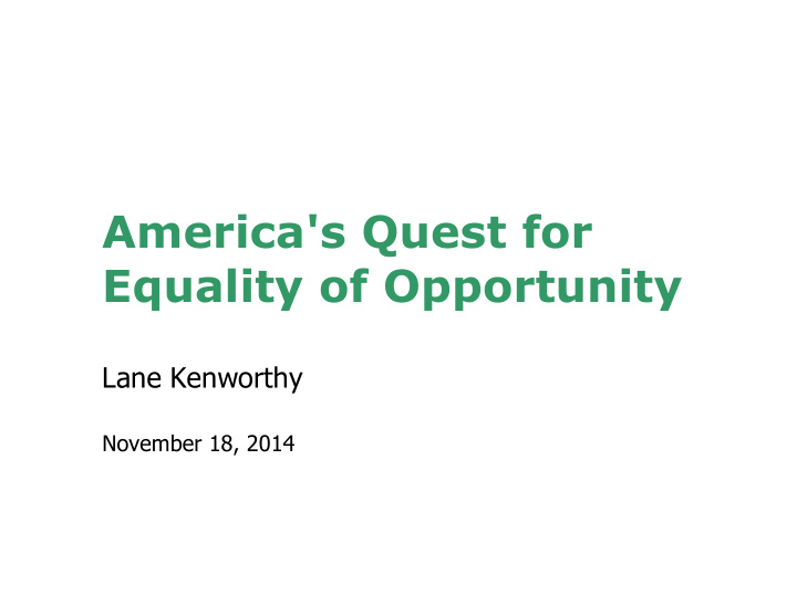 america s quest for equality of opportunity