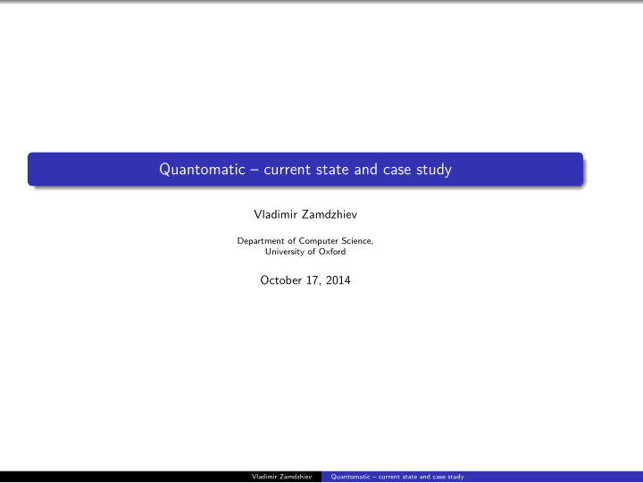 quantomatic current state and case study