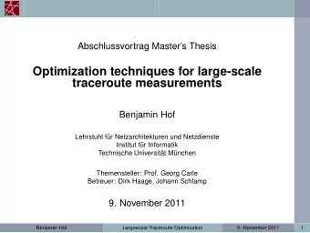 Optimization techniques for large-scale  traceroute measurements  Benjamin Hof  Lehrstuhl f  ur