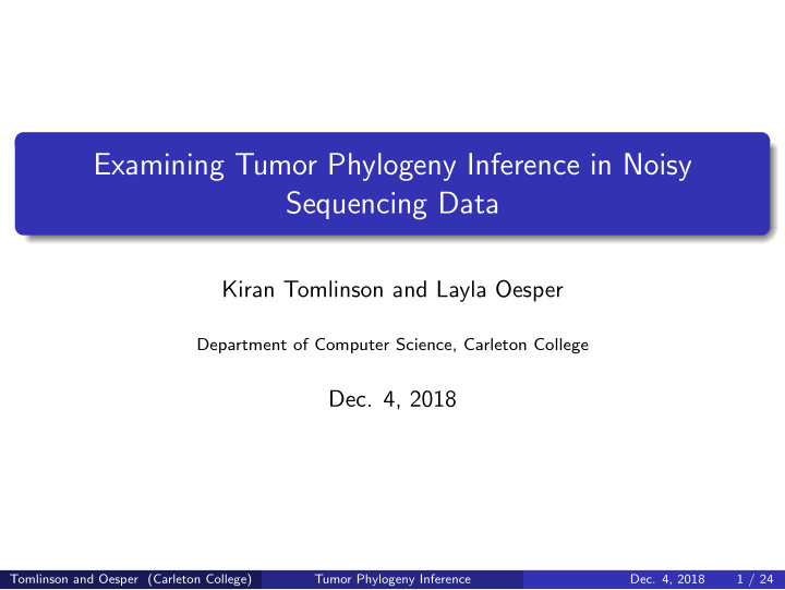 examining tumor phylogeny inference in noisy sequencing