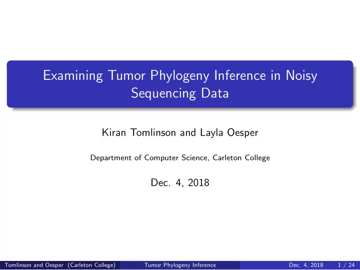 examining tumor phylogeny inference in noisy sequencing
