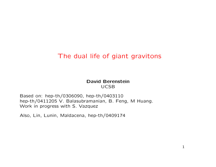 the dual life of giant gravitons
