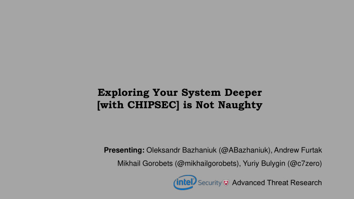 exploring your system deeper