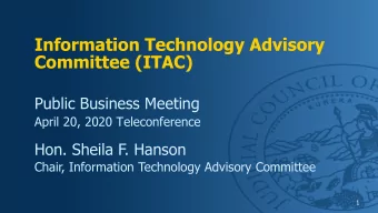 Information Technology Advisory  Committee (ITAC)  Public Business Meeting  April 20, 2020