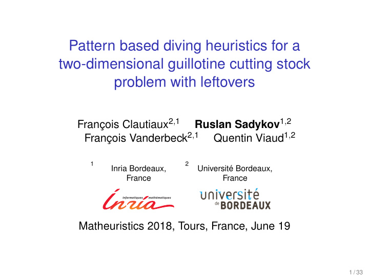pattern based diving heuristics for a two dimensional