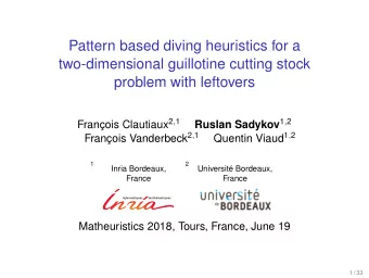 Pattern based diving heuristics for a  two-dimensional guillotine cutting stock  problem with