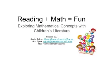Reading + Math = Fun  Exploring Mathematical Concepts with  Childrens Literature  Session 327