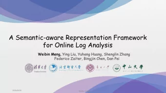 A Semantic-aware Representation Framework  for Online Log Analysis  Wei  Weibin Men  eng, Yi  Ying