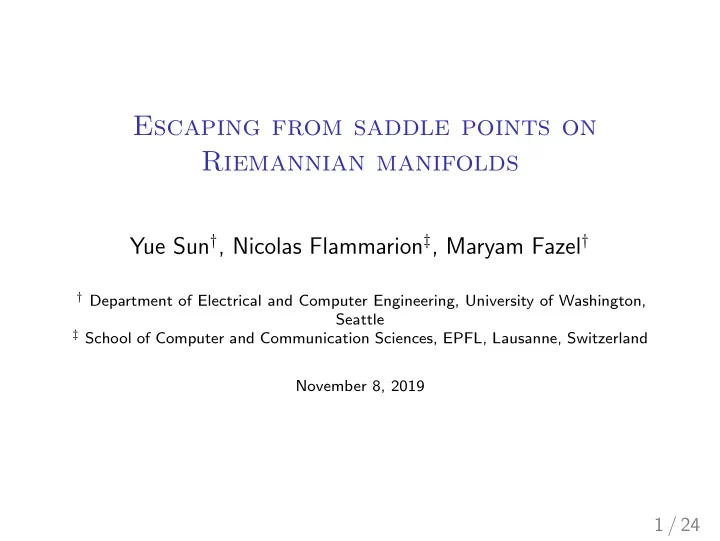escaping from saddle points on riemannian manifolds