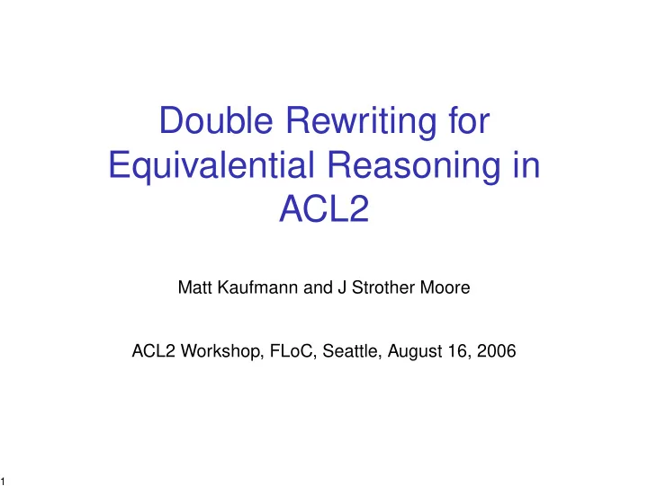 double rewriting for equivalential reasoning in acl2