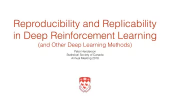 Reproducibility and Replicability  in Deep Reinforcement Learning  (and Other Deep Learning