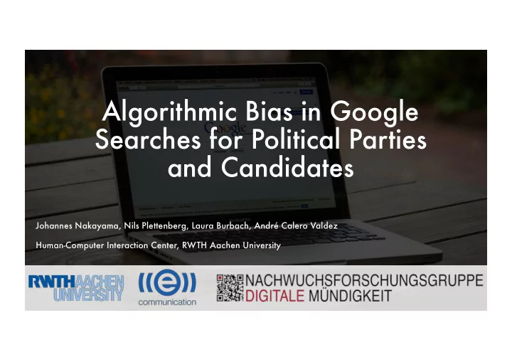 algorithmic bias in google searches for political parties