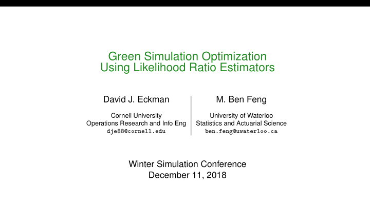 green simulation optimization using likelihood ratio