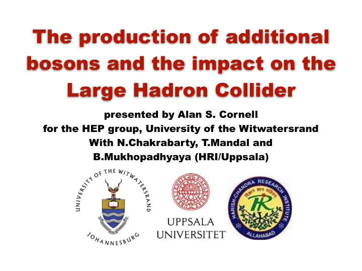 the production of additional bosons and the impact on the
