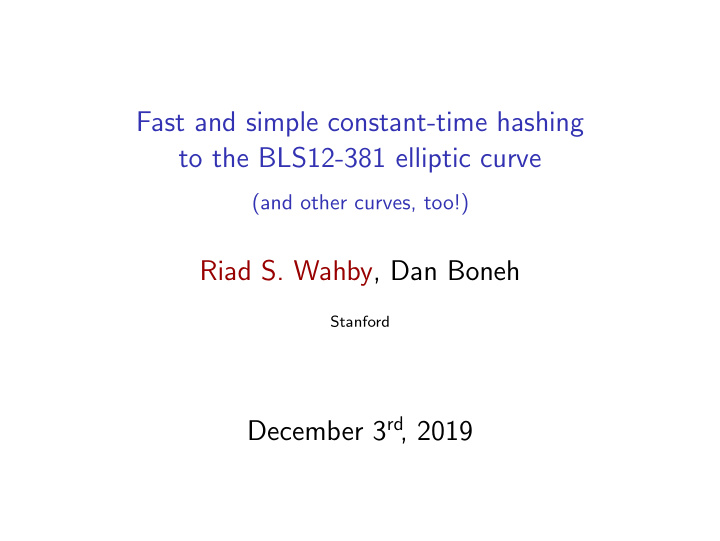 fast and simple constant time hashing to the bls12 381