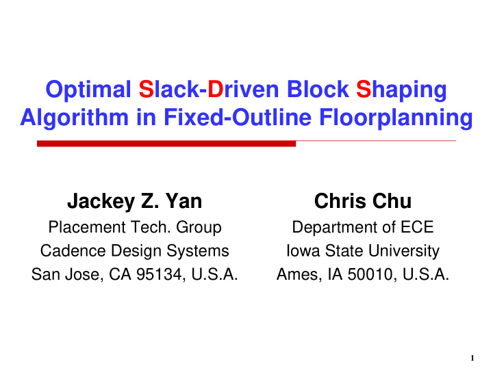 optimal slack driven block shaping algorithm in fixed