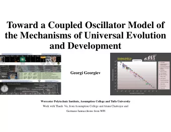 Toward a Coupled Oscillator Model of  the Mechanisms of Universal Evolution  and Development