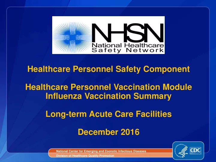 healthcare personnel safety component healthcare