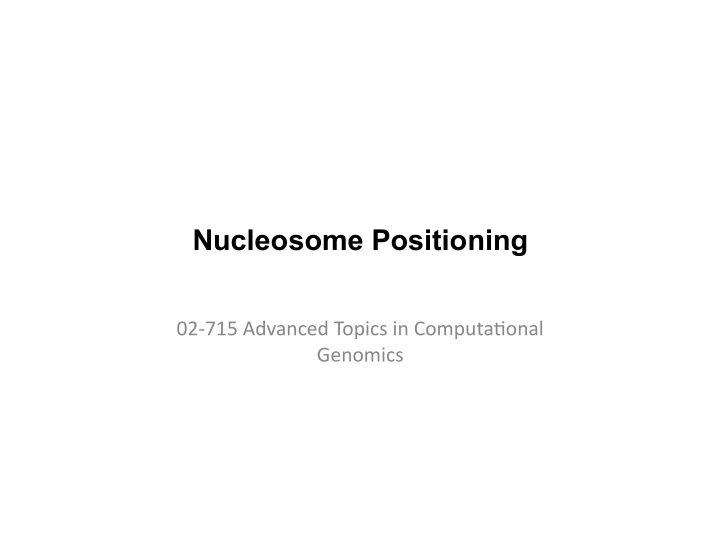 nucleosome positioning