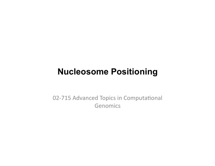 nucleosome positioning