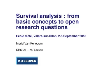 Survival analysis : from  basic concepts to open  research questions  Ecole dt,