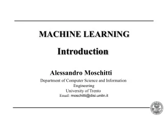 Introduction  Alessandro Moschitti  Department of Computer Science and Information  Engineering