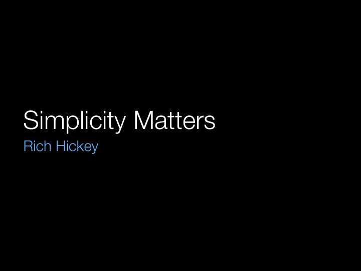 simplicity matters