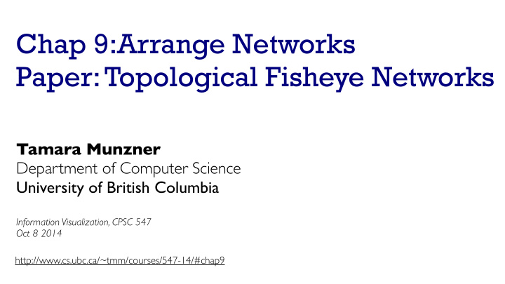 chap 9 arrange networks paper topological fisheye networks
