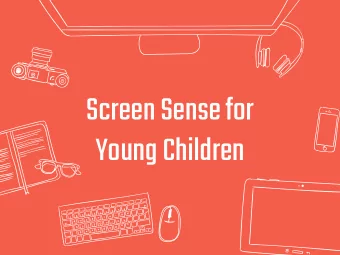 Screen Sense for  Young Children  Presenters:  Karen Donberger M.Ed.  Barbara Madgwick